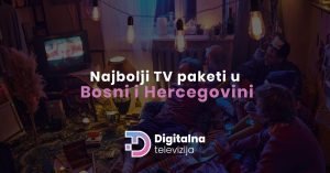 Read more about the article Najbolji TV paketi u Bosni i Hercegovini