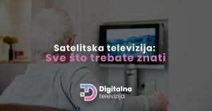 Read more about the article Satelitska televizija: Sve što trebate znati