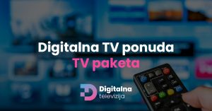 Read more about the article Digitalna TV ponuda TV paketa