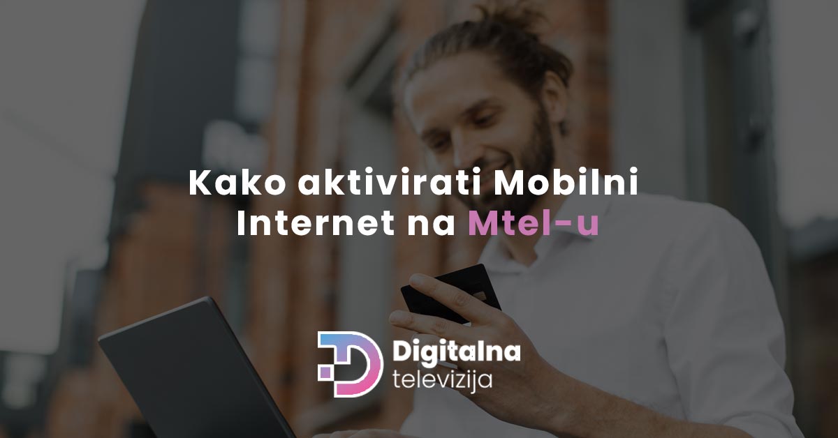 You are currently viewing Kako aktivirati Mobilni Internet na Mtel-u: Brza i jednostavna uputstva