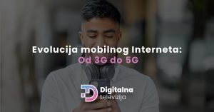 Read more about the article Evolucija mobilnog Interneta: Od 3G do 5G