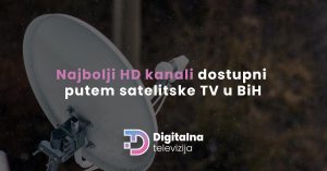 Read more about the article Najbolji HD kanali dostupni putem satelitske TV u BiH