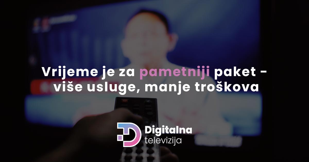 Read more about the article Vrijeme je za pametniji paket – više usluge, manje troškova